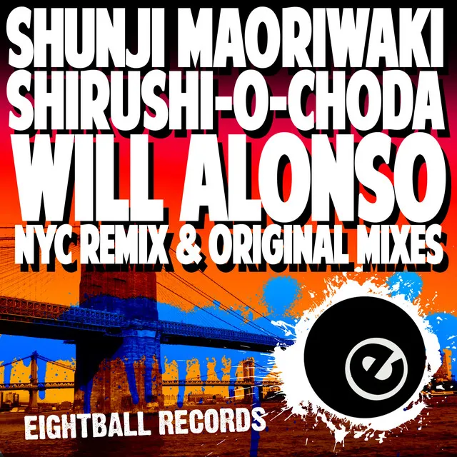 Shirushi-O-Choda - Will Alonso NYC Remix