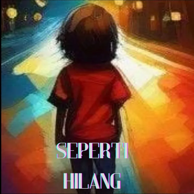 Seperti Hilang