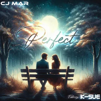 Perfect by CJ MAR