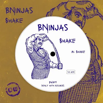 Shake by BNinjas