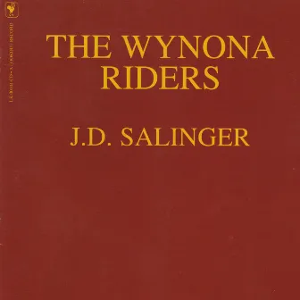 J.D. Salinger by The Wynona Riders