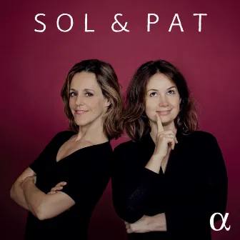 Sol & Pat by Patricia Kopatchinskaja