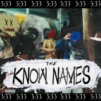 3:33 by The Know Names