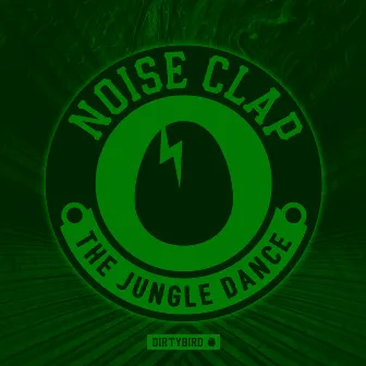 The Jungle Dance by Noise Clap