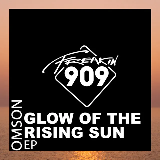 Glow Of The Rising Sun - Radio Edit