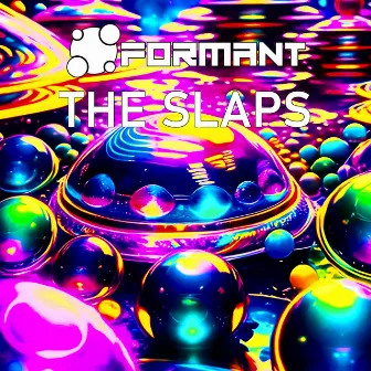 The Slaps by Formant