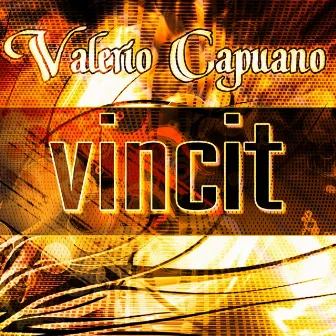 Vincit by Valerio Capuano