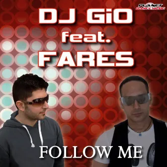 Follow Me by Dj Gio