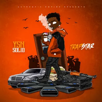 Trapstar by Ysn Solid