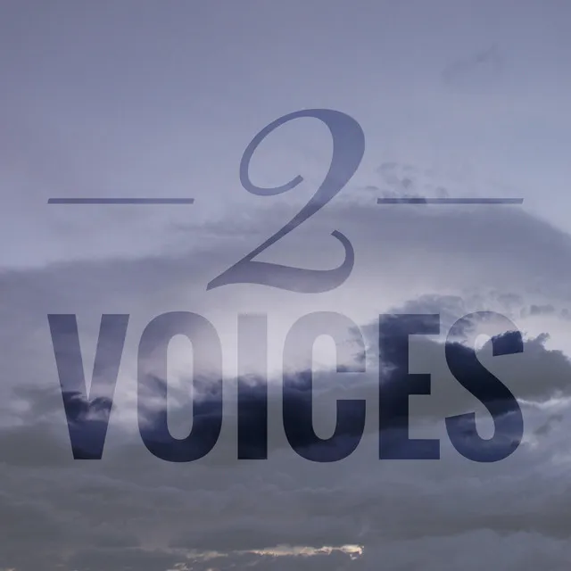 2 Voices