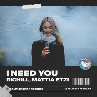 I Need You by Mattia Etzi