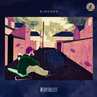 Worthless by BLBODES