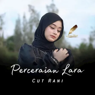 Perceraian Lara by Cut Rani Auliza