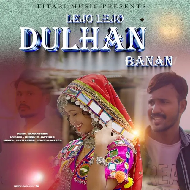 Lejo Lejo Dulhan Banan