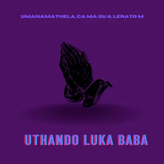 Uthando Luka Baba by Soul Kulture