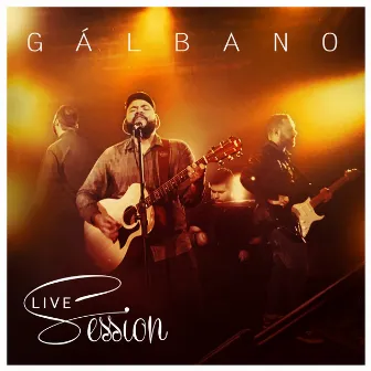 Gálbano Live Session by Gálbano