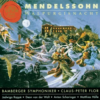 Mendelssohn / Walpurgisnacht by Claus Peter Flor