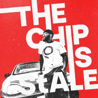 THE CHIP IS StALE by ByLwansta