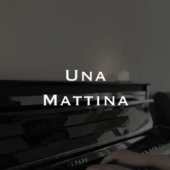 Una Mattina by Ludovico Einaudi