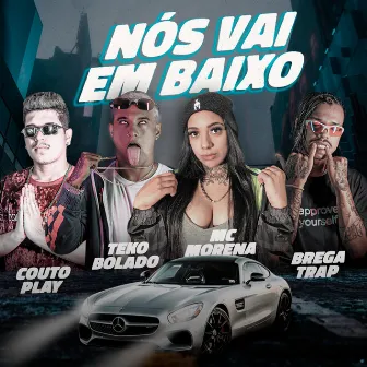 Nós Vai Em Baixo (Arrochadeira) by CoutoPlay