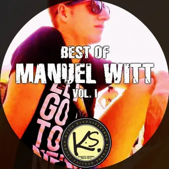 Best of MANUEL WITT Vol. 1 by Manuel Witt