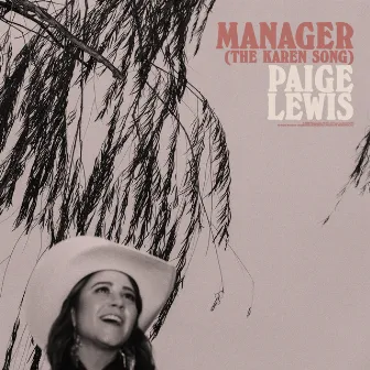 Manager (The Karen Song) by Paige Lewis