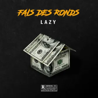 Fais Des Ronds by Lazytheplug