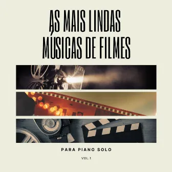 As Mais Lindas Músicas de Filmes para Piano Solo, Vol. 1 (Trilhas Sonoras) by Michele Garruti