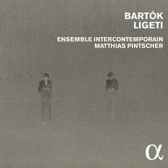 Bartók & Ligeti by Matthias Pintscher