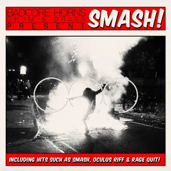 Smash EP by Badcore Horns