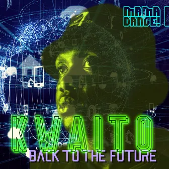 Kwaito - Back to the Future by SkillMusicsa