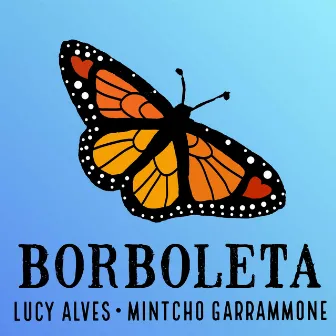 Borboleta by Mintcho Garrammone