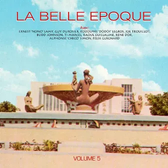 Volume 5 by La Belle Epoque