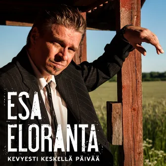 Kevyesti keskellä päivää by Esa Eloranta