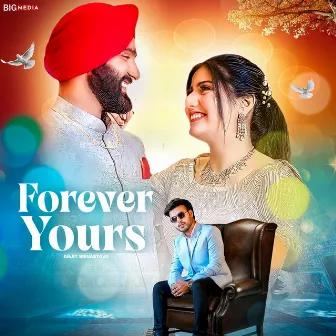 Forever Yours by Arjit Srivastava