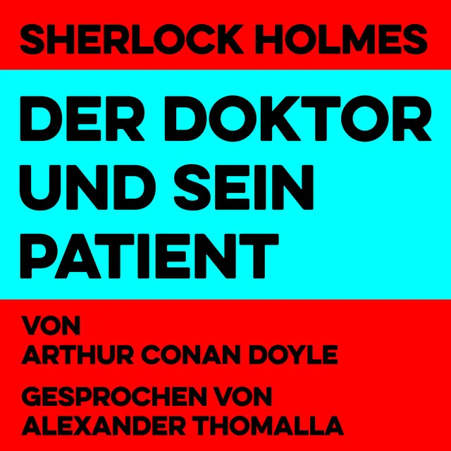 Der Doktor und sein Patient (Sherlock Holmes)