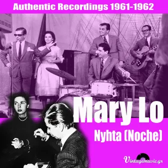 Nyhta (Noche) [Authentic Recordings 1961-1962] by Mary Lo