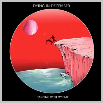 Dancing with My Fate by Dying in December