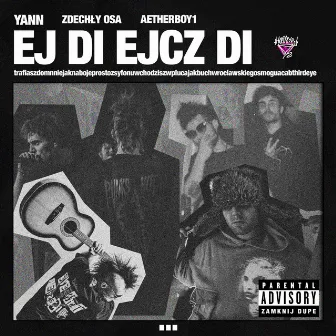 EJ DI EJCZ DI by YANN