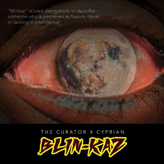 BLINKAZ by The Curator