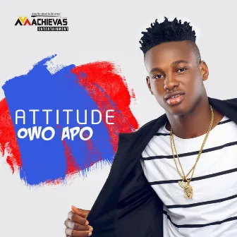 Owo Apo by Attitude