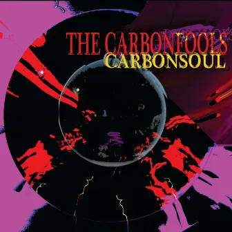 Carbonsoul by The Carbonfools