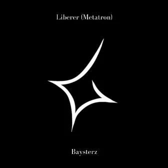 Liberer (Metatron) by Baysterz