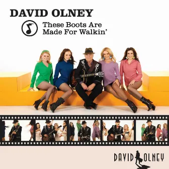 These Boots Are Made for Walkin' - Single by David Olney