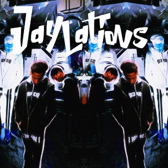 Jaylations by Prince Jay The Truth