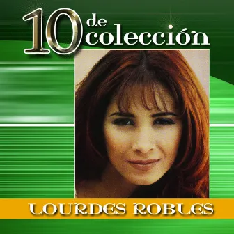 10 De Colección by Lourdes Robles