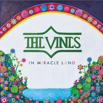 In Miracle Land by The Vines