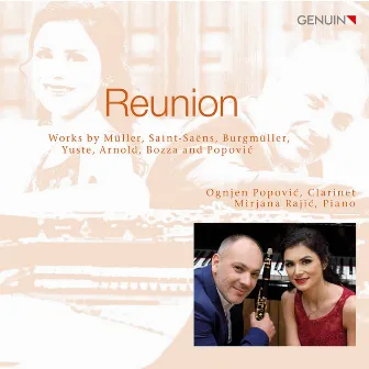 Reunion: Works by Müller, Saint-Saëns & Others by Ognjen Popovic