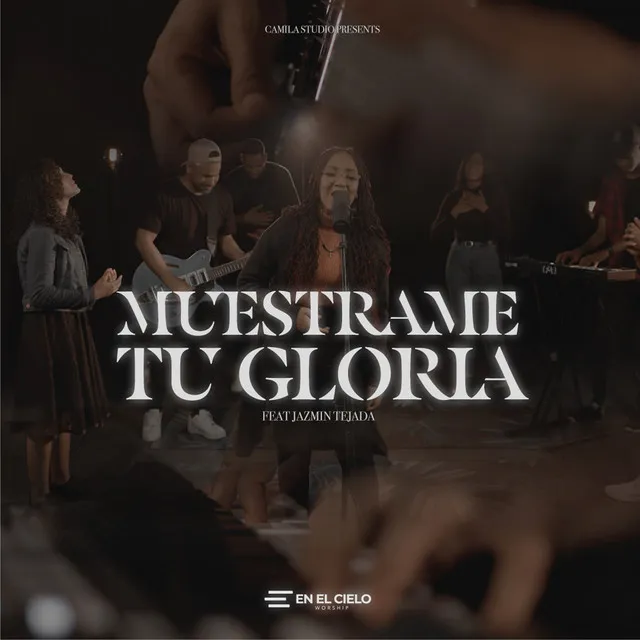 Muéstrame Tu Gloria