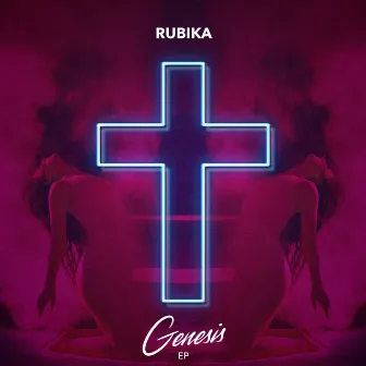 Genesis - EP by RUBIKA